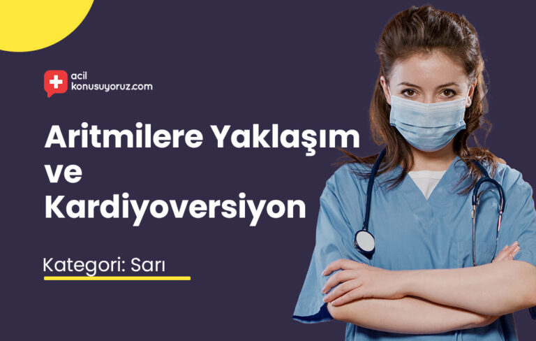 Korumalı: Aritmilere Yaklaşım ve Kardiyoversiyon