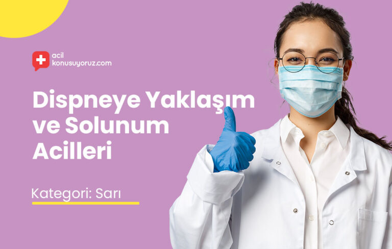 Korumalı: Dispneye Yaklaşım ve Solunum Acilleri